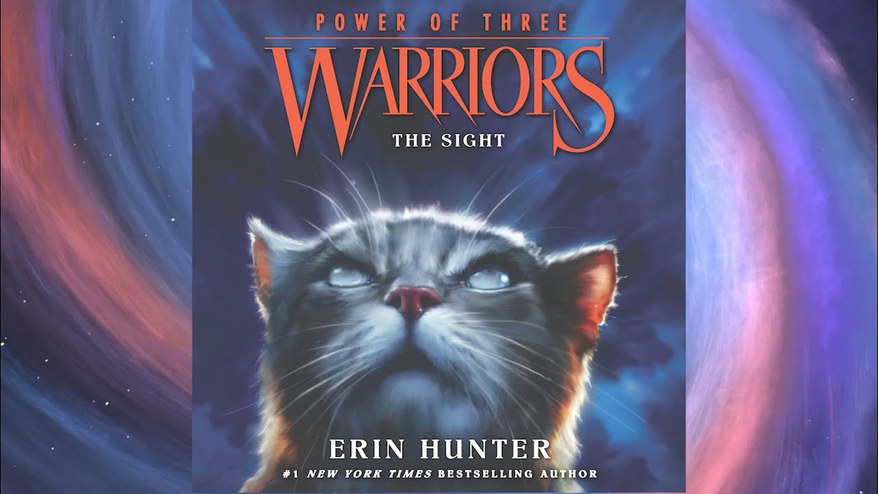 Warriors: Power of Three #1: The Sight by Erin Hunter | Audiobook Excerpt