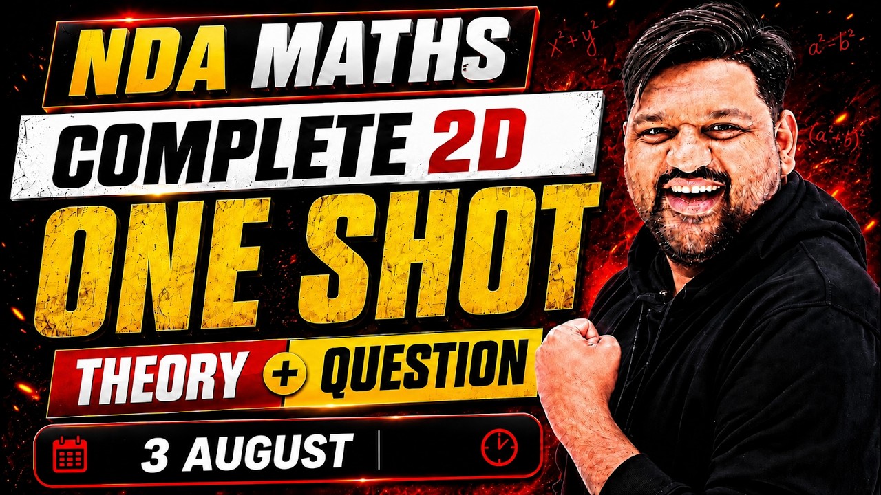 NDA Maths: 2D Complete Chapter 🚀 NDA 2026 Maths 2D 🎯Best Teacher For NDA 2D 😎 NDA 2 2026 One Shot