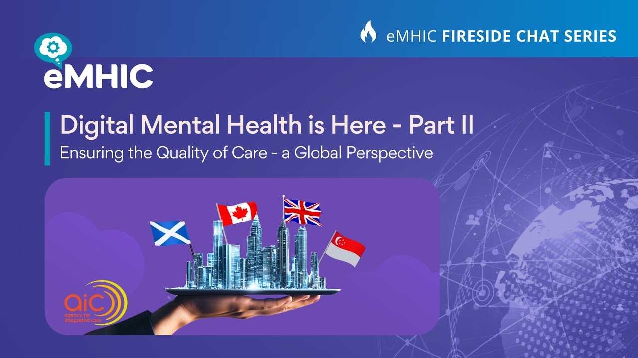 eMHIC Fireside Chat: Digital Mental Health is Here Part II
