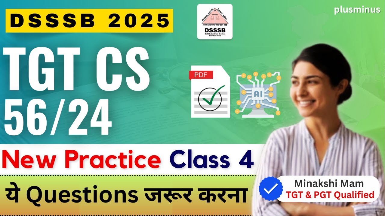 DSSSB TGT CS 56/24 | Practice Class 4 | Important Questions | Minakshi Mam (TGT & PGT Qualified)