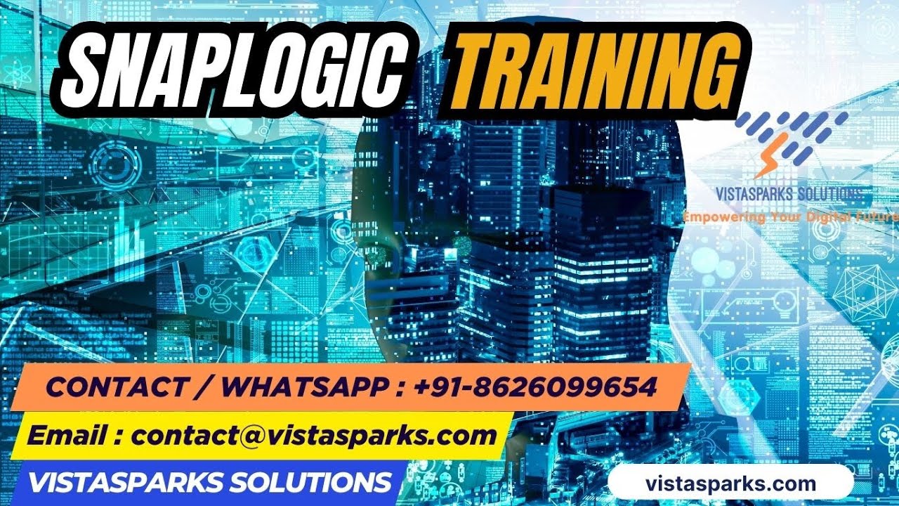 SnapLogic Training | Online & Corporate Training by Vistasparks Solutions
