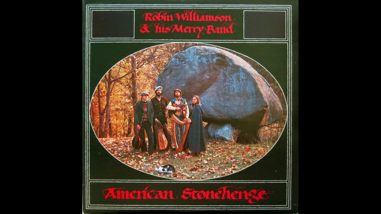 Robin Williamson & His Merry Band - American Stonehenge (1978 full album)