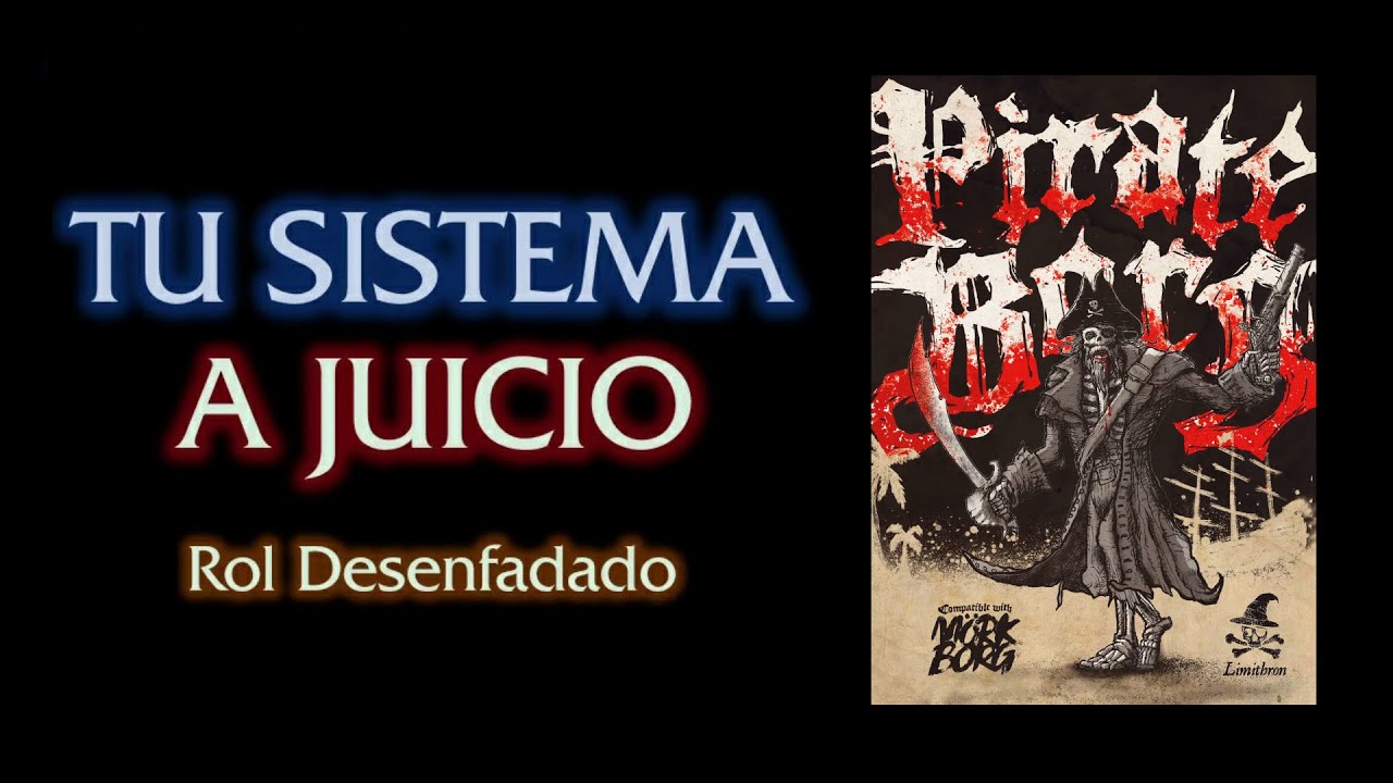 Tu sistema a juicio: PIRATE BORG (Reseña Rolera)