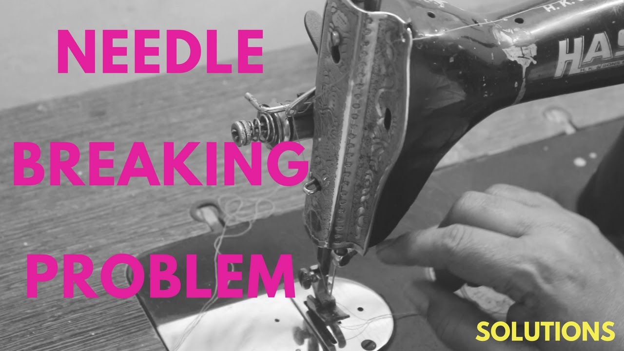 Solutions | Needle Breaking | सुई टूट रही है | SelfRepair