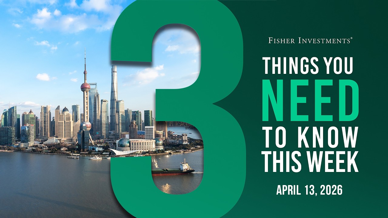 3 Things You Need to Know This Week | Q1 Earnings, China GDP, Global Economy (Apr. 13, 2026)