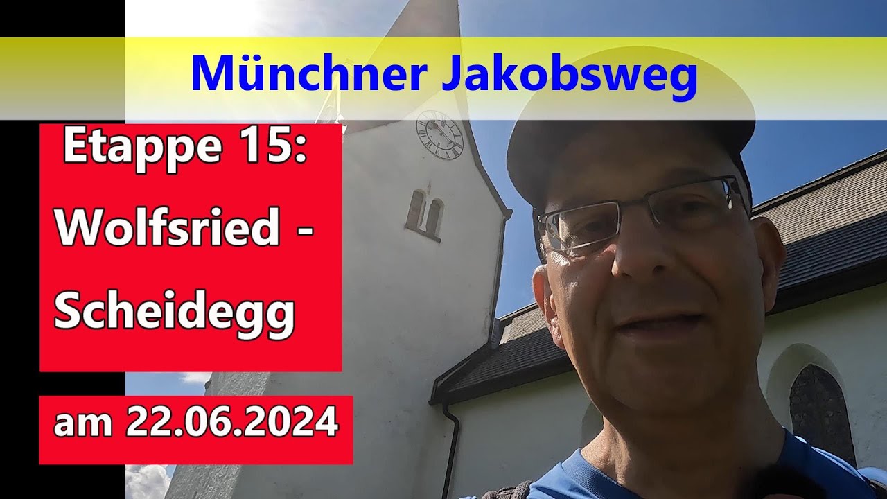 Münchner Jakobsweg: Etappe 15 Wolfsried - Pilgerherberge Scheidegg