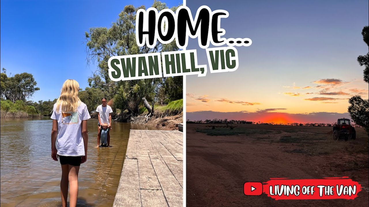 THE MURRAY- SWAN HILL, VIC- HOME- 096- LIVING OFF THE VAN- TRAVEL AUSTRALIA- @LivingOffTheVan