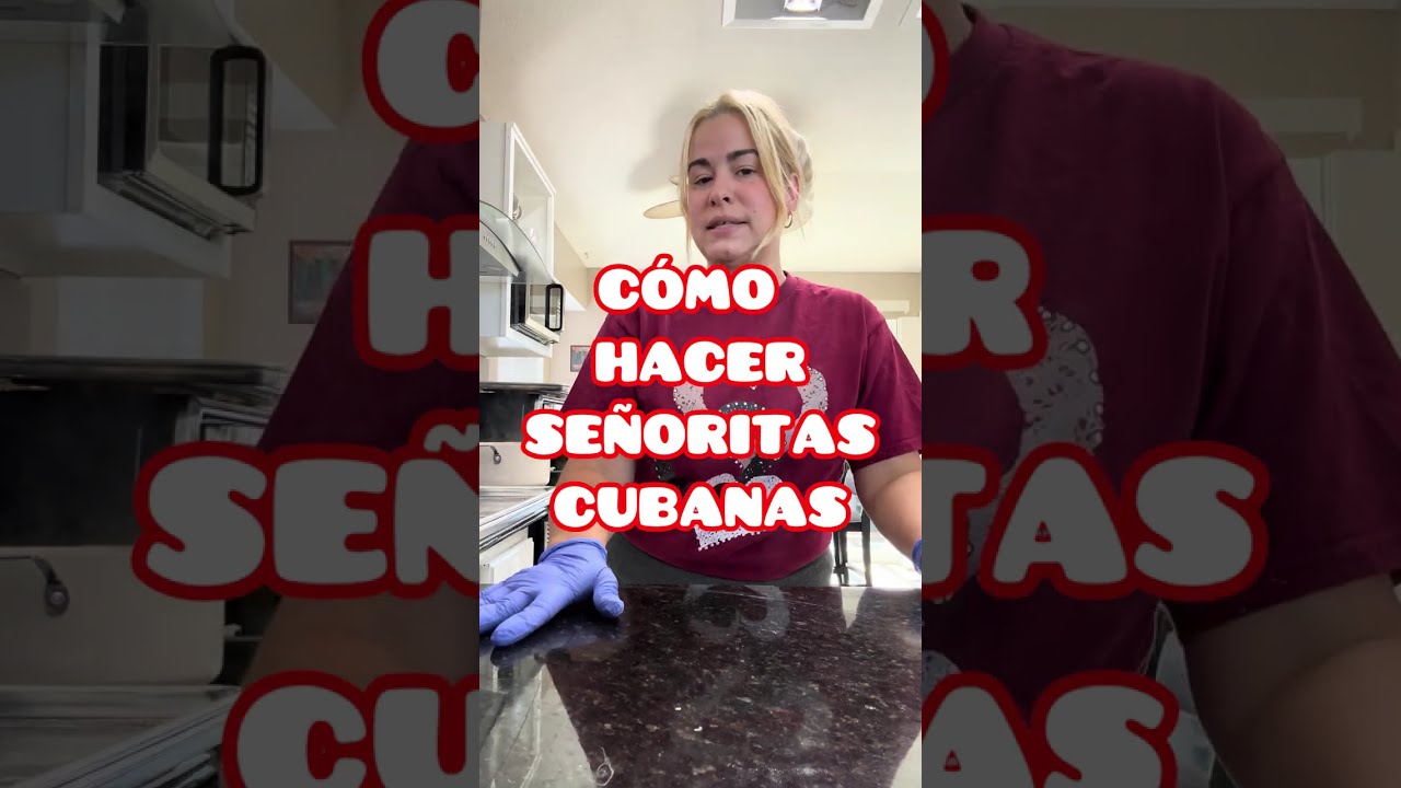 Cómo hacer señoritas cubanas