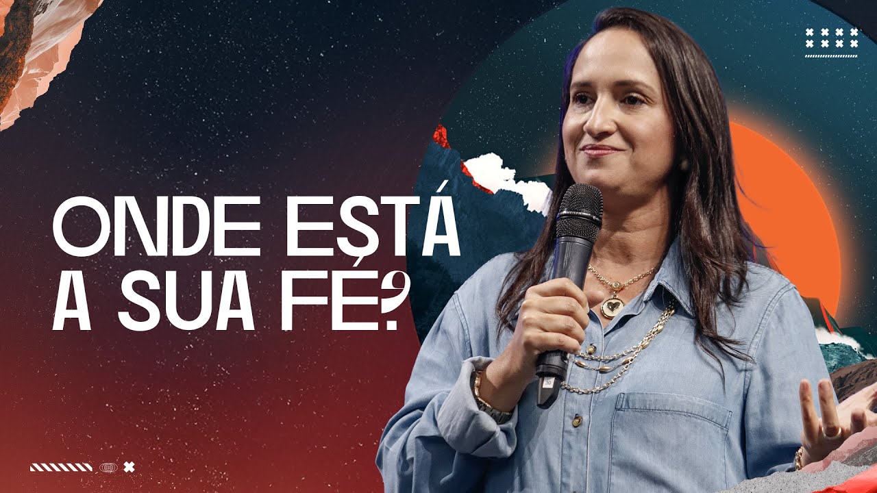 ONDE ESTÁ A SUA FÉ? - MIRIAM LEAL
