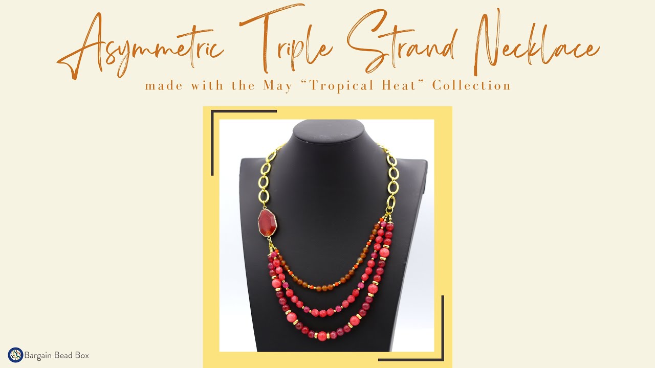 Bargain Bead Box May Tutorial with Lauren Fenty: Tropical Heat Asymmetric Necklace