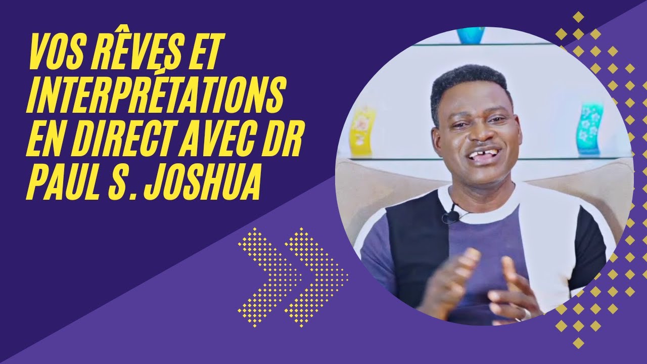 8 Rêves De chaussures | Vos rêves et interprétation en direct avec Paul S Joshua