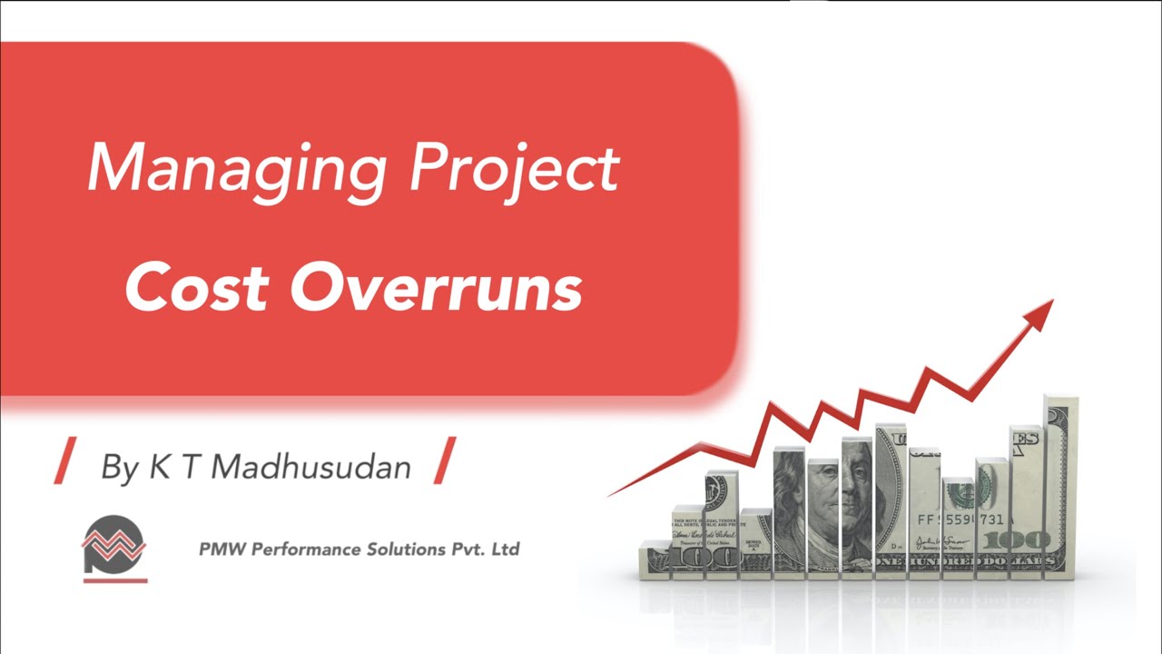 Managing Project  cost overruns!