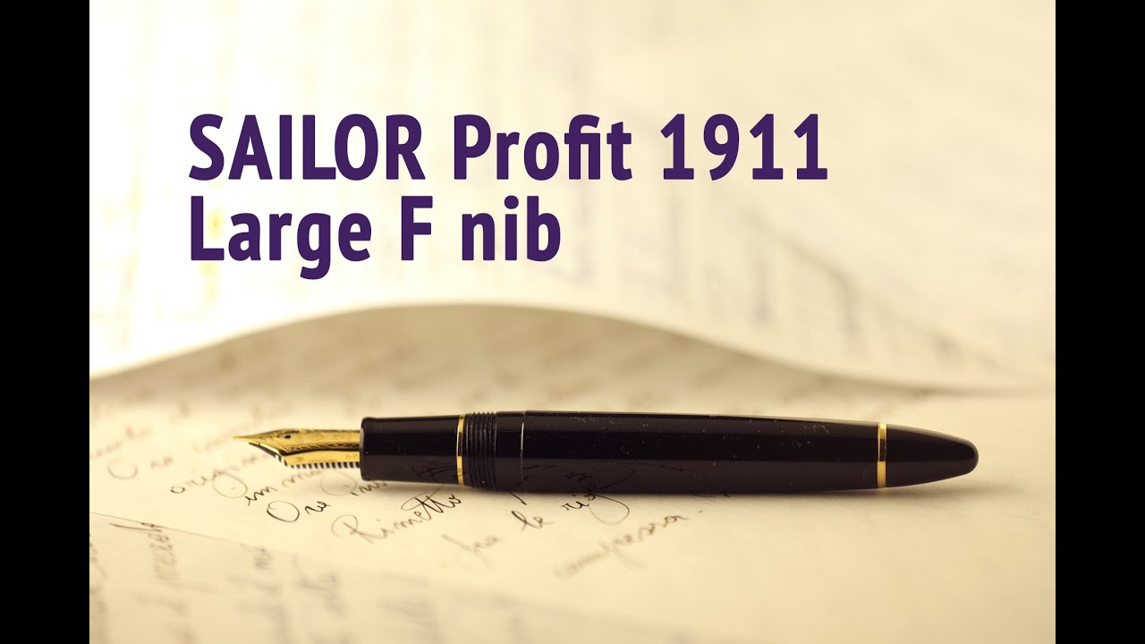 Stilografica Sailor 1911 profit Large F nib 21kt - fountain pen review