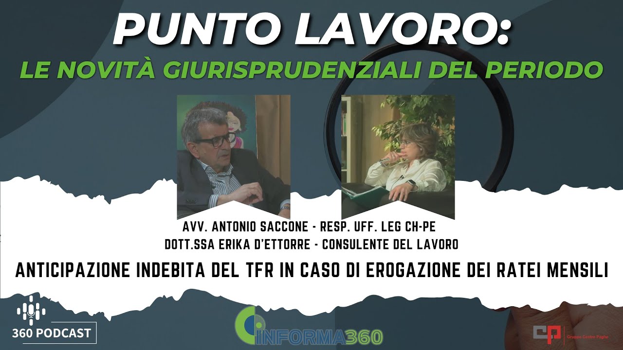 Anticipazione indebita del TFR in caso di erogazione dei ratei mensili | Punto Lavoro - Ep.5 St.1