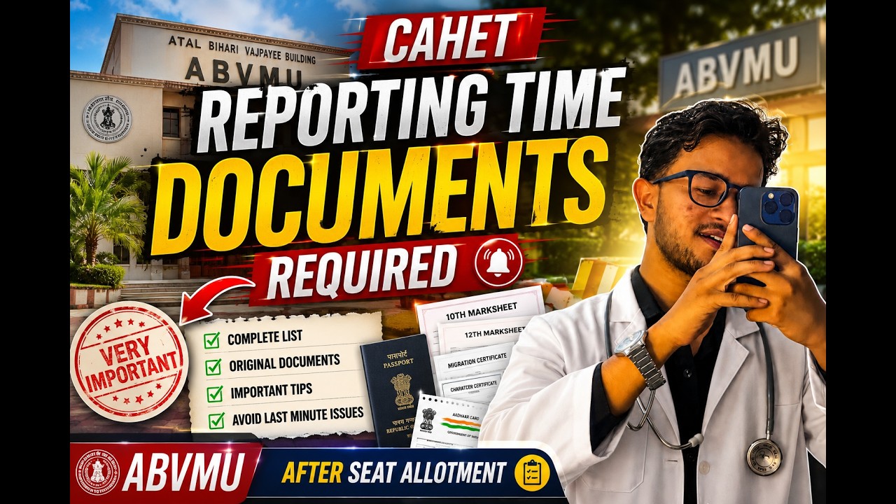 College Reporting After Seat Allotment 📜 | ABVMU CAHET 2026 Documents Required 🔥
