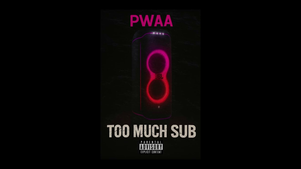 PwAA – Too Much Sub 🔊 (Amapiano Instrumental)