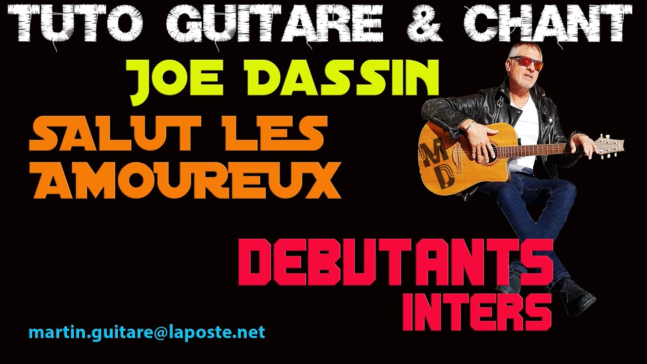 Tuto guitare et chant  Joe Dassin Salut les amoureux débutantS