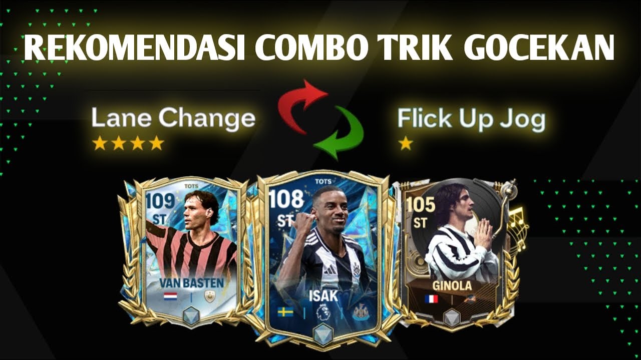 REKOMENDASI COMBO TRIK GOCEKAN FLICK UP JOG & LANE CHANGE