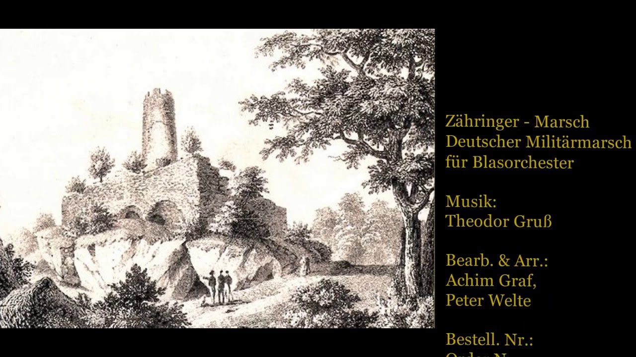 Z&auml;hringer - Marsch von Theodor Gru&szlig; f&uuml;r Blasorchester