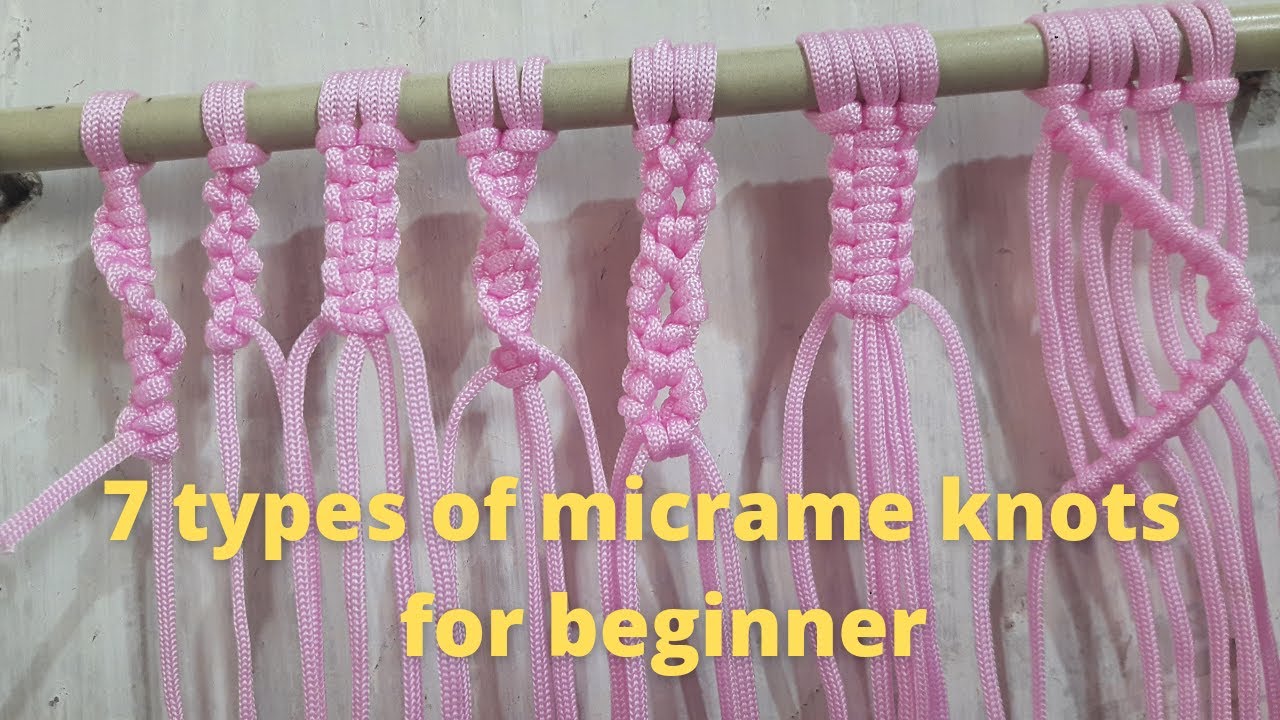 How to make the macrame knots for beginners, 7 basic macrame knots, basic macrame knots for beginner