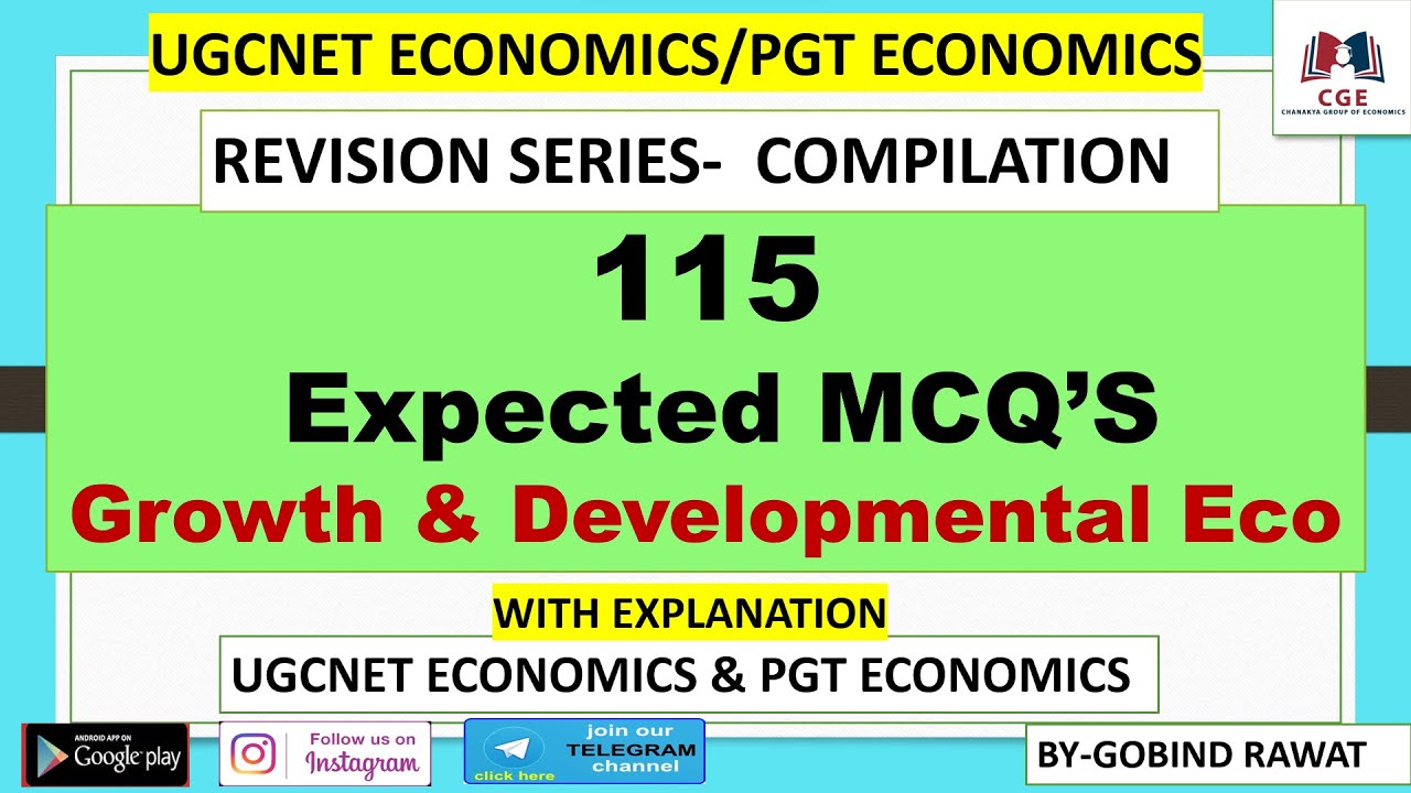 115 MCQ'S Growth and developmental Economics , REVISION SERIES-  COMPILATION