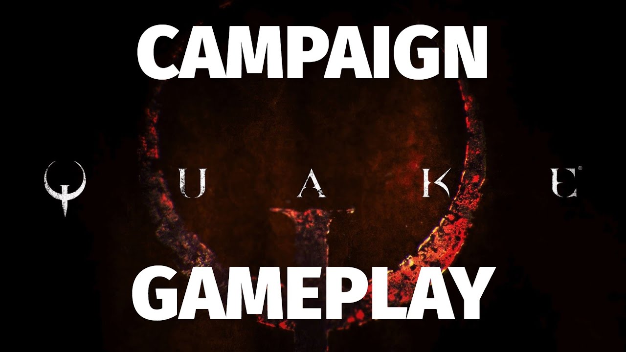 Quake Remastered - Campaign Gameplay