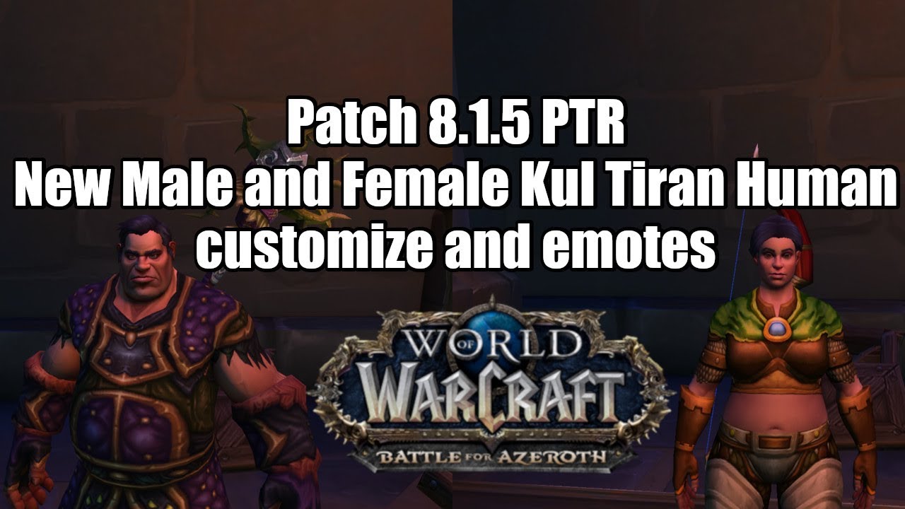 Patch 8.1.5 PTR NEW Male and Female Kul Tiran Human Ally Race