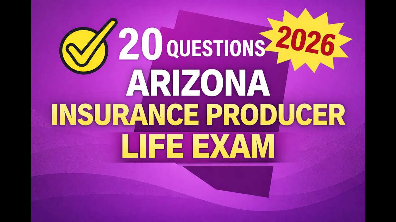 Arizona Insurance Producer - Life Practice Exam - 20 Questions Free