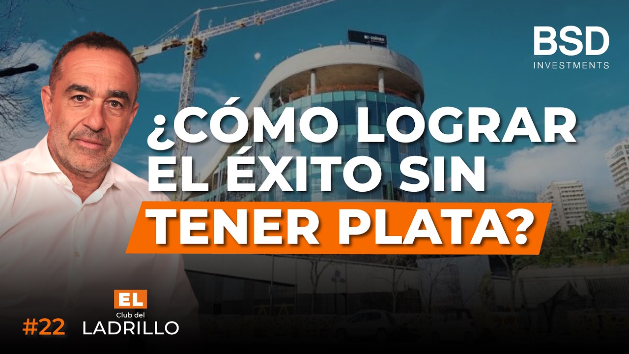 #22 -¿Cómo lograr el éxito sin tener plata? Pablo Ludmer, Presidente de BSD Investmen