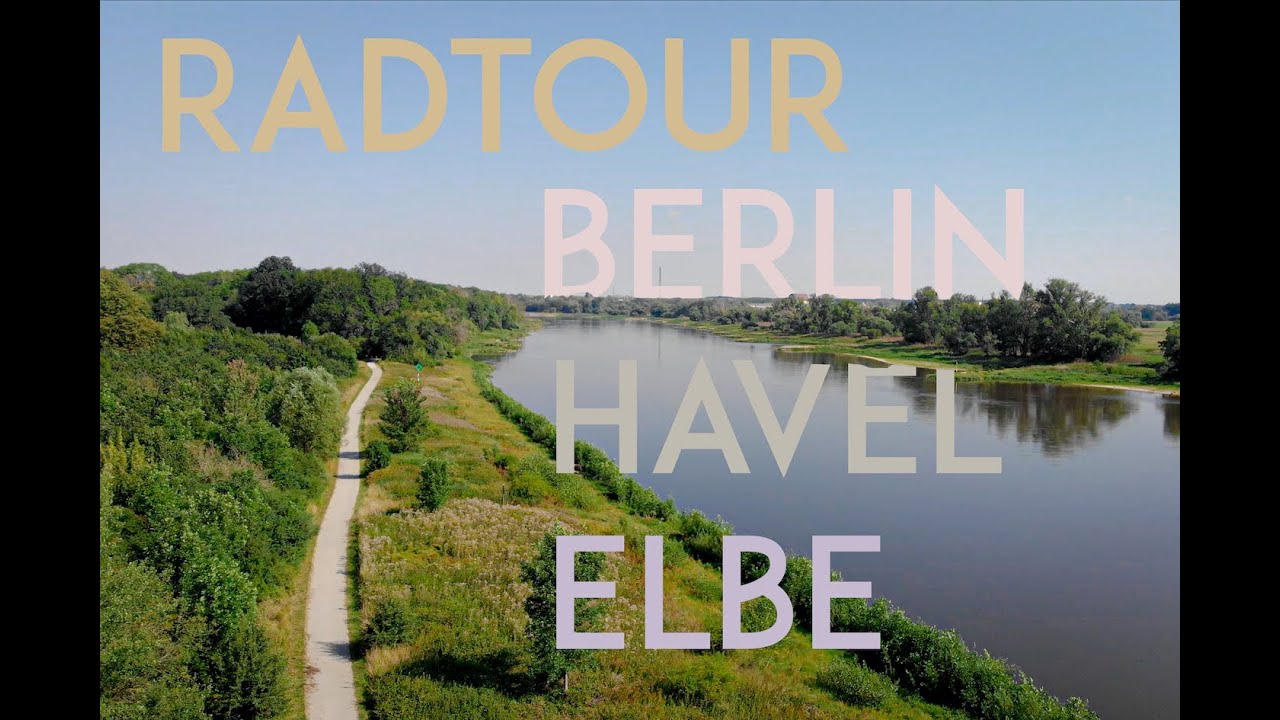 Von Leipzig nach Berlin an einem Tag: Radtour entlang der Havel und der Elbe