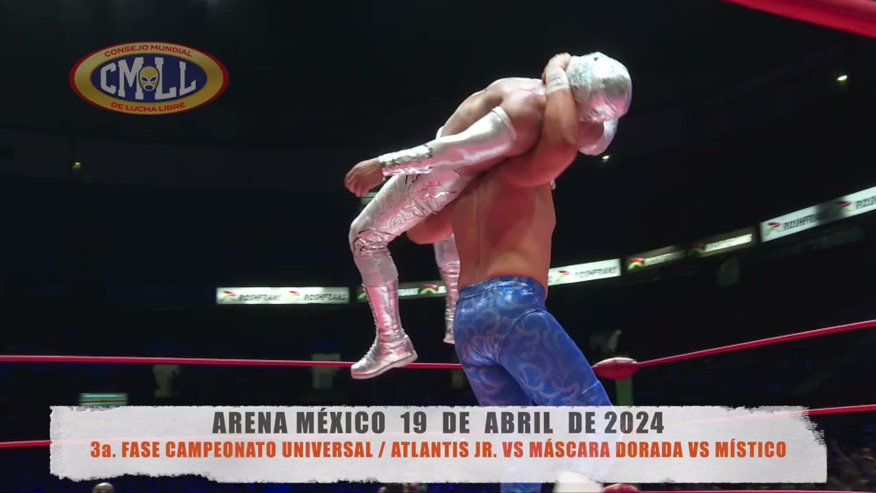 CMLL-3a. FASE CAMPEONATO UNIVERSAL/ATLANTIS JR. VS  MÁSCARA DORADA VS MÍSTICO/ARENA MÉXICO/19-04-24