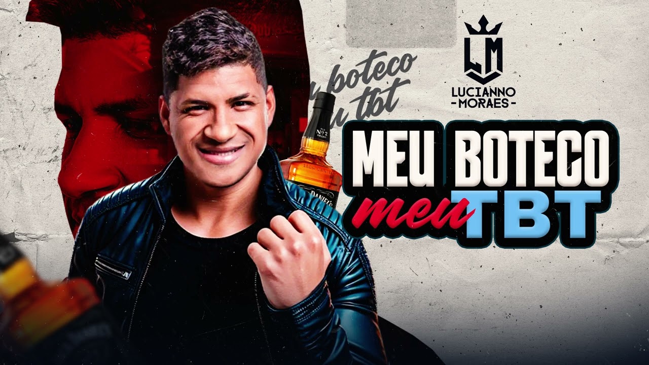 Lucianno Moraes Meu buteco meu TBT 2026 Só as melhores 👊