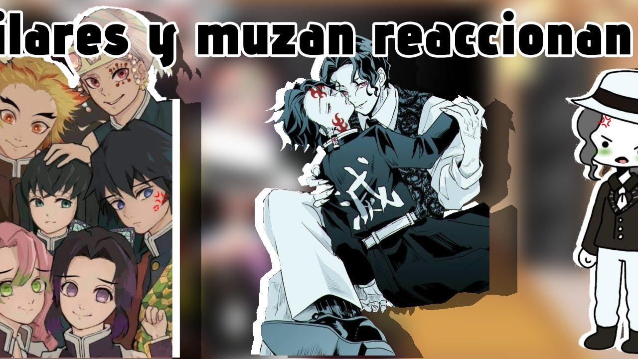 Hashiras y muzan reaccionan al muztan//Kny//ships yaoi//#NezumiYt