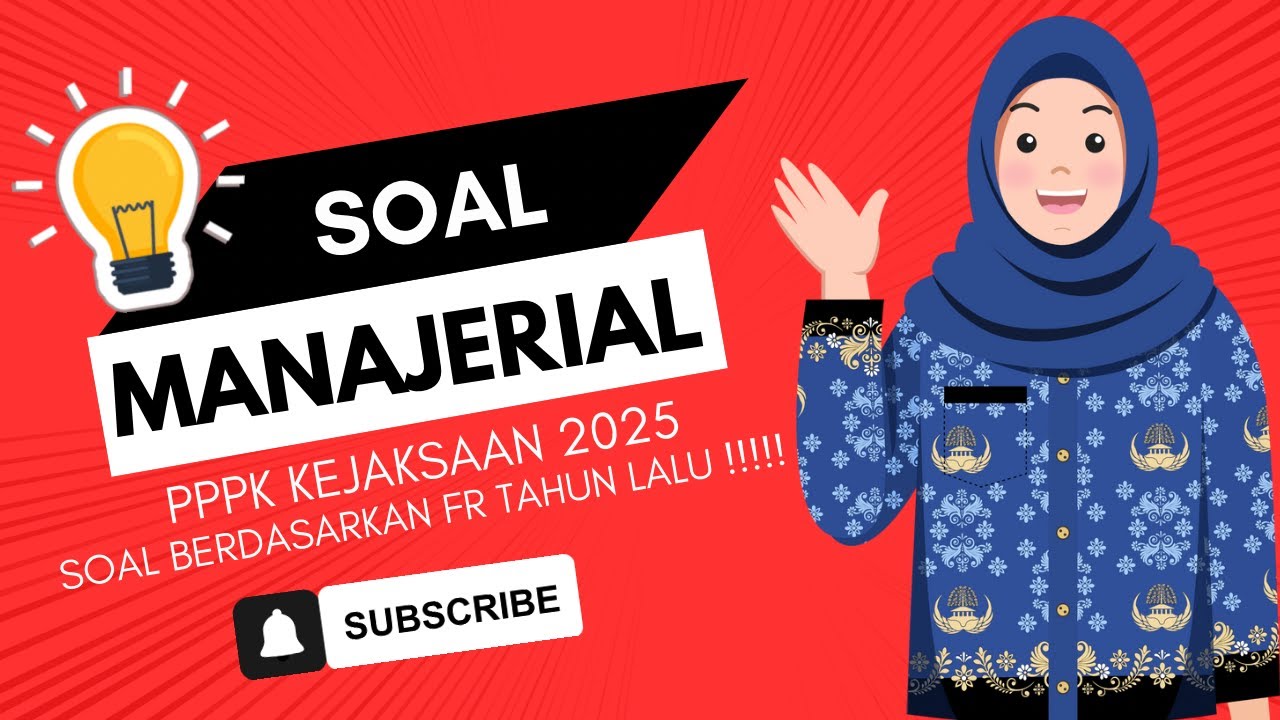 BONGKAR SOAL MANAJERIAL YANG SERING MUNCUL