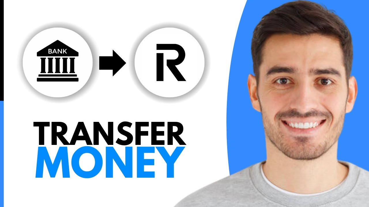 How To Transfer Money From Bank To Revolut - Step by Step