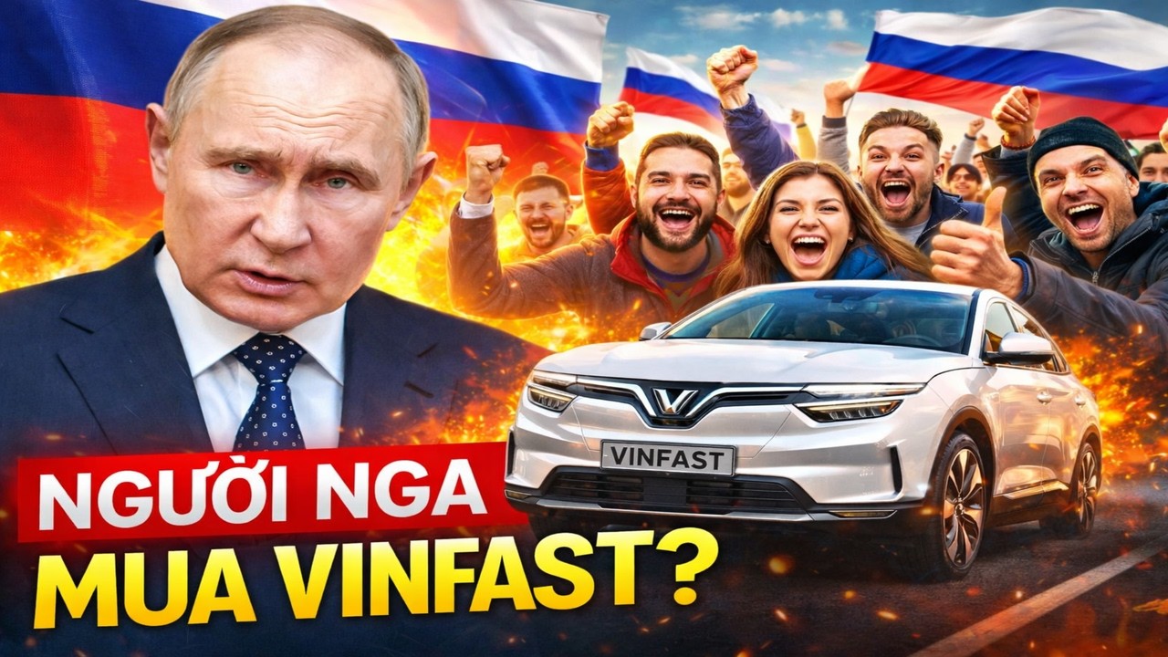 Sốc Nặng: Người Dân Nga Đổ Xô Mua Xe VinFast, Điều Gì Đang Xảy Ra?