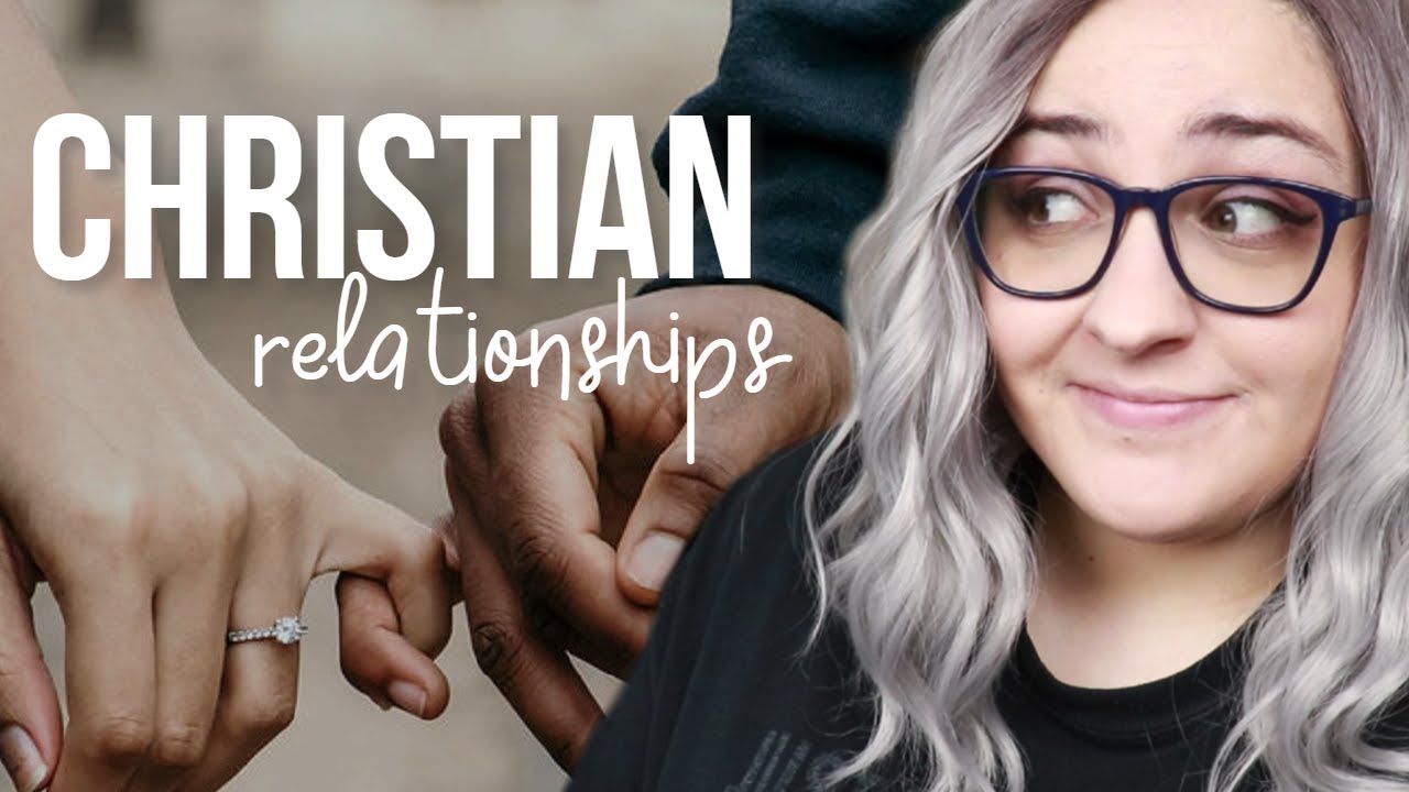 Christian Relationships?
