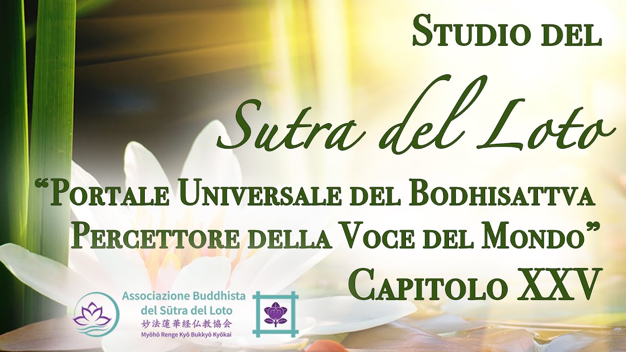 Studio del Sutra del Loto Portale Universale del Bodhisattva Percettore della Voce del Mondo cap 25