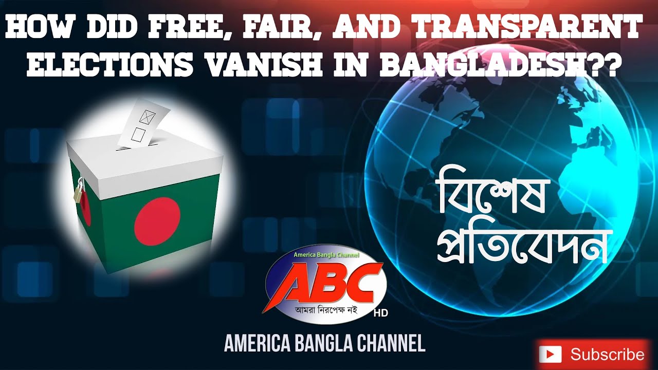 How did free, fair, and transparent elections vanish in Bangladesh??
