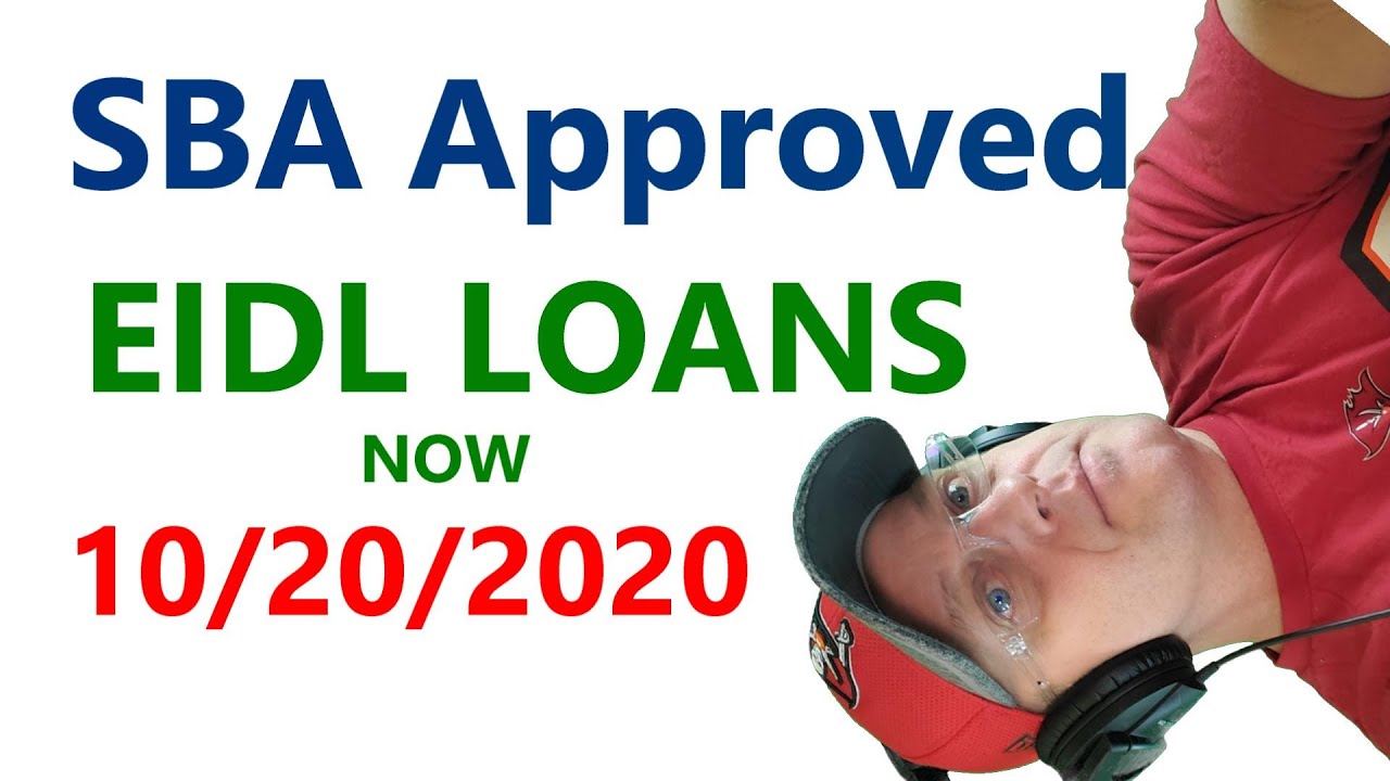 EIDL loans approved NOW update - GOOD NEWS !!