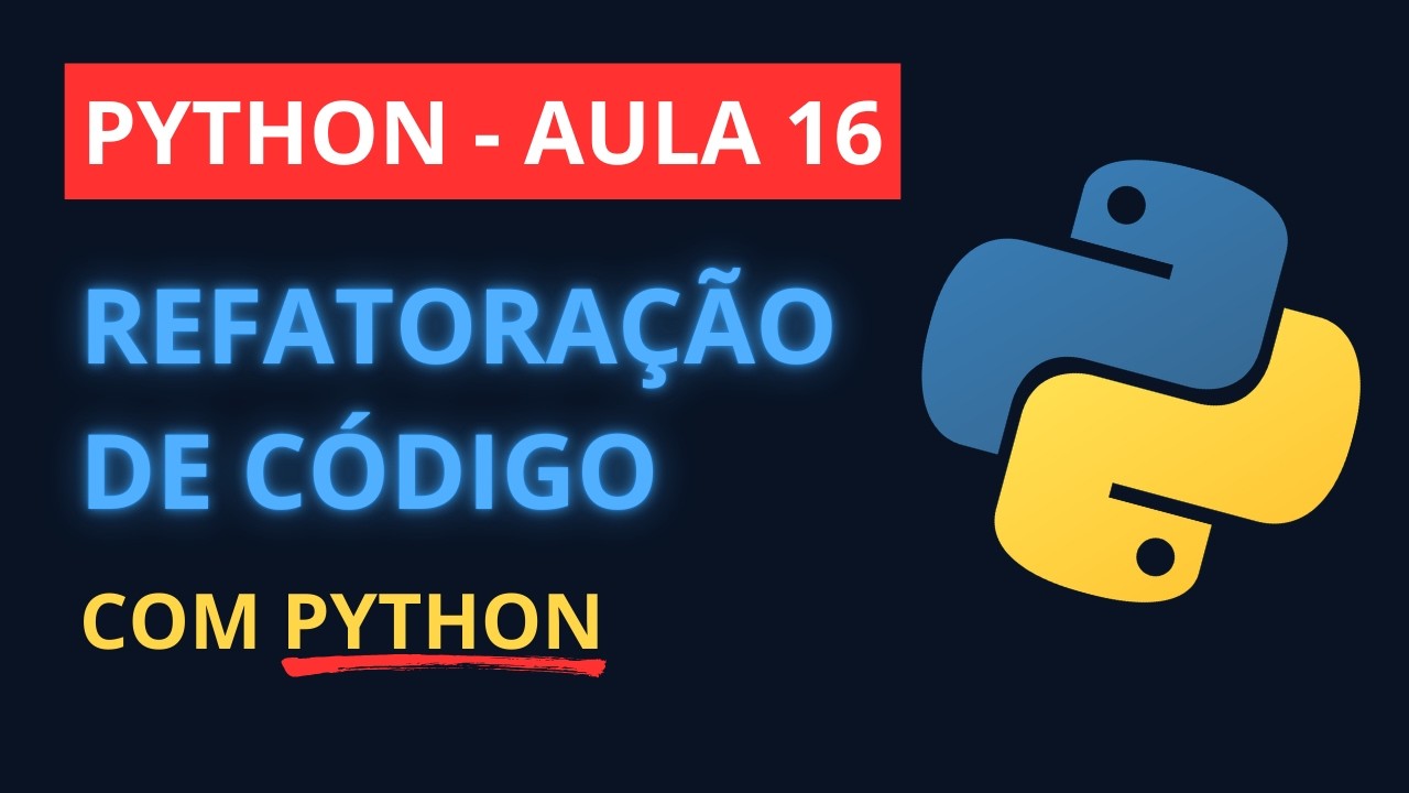 Aula 16 - Curso de Python Grátis | Código Limpo Organizando o Jogo da Forca com Funções (2026)