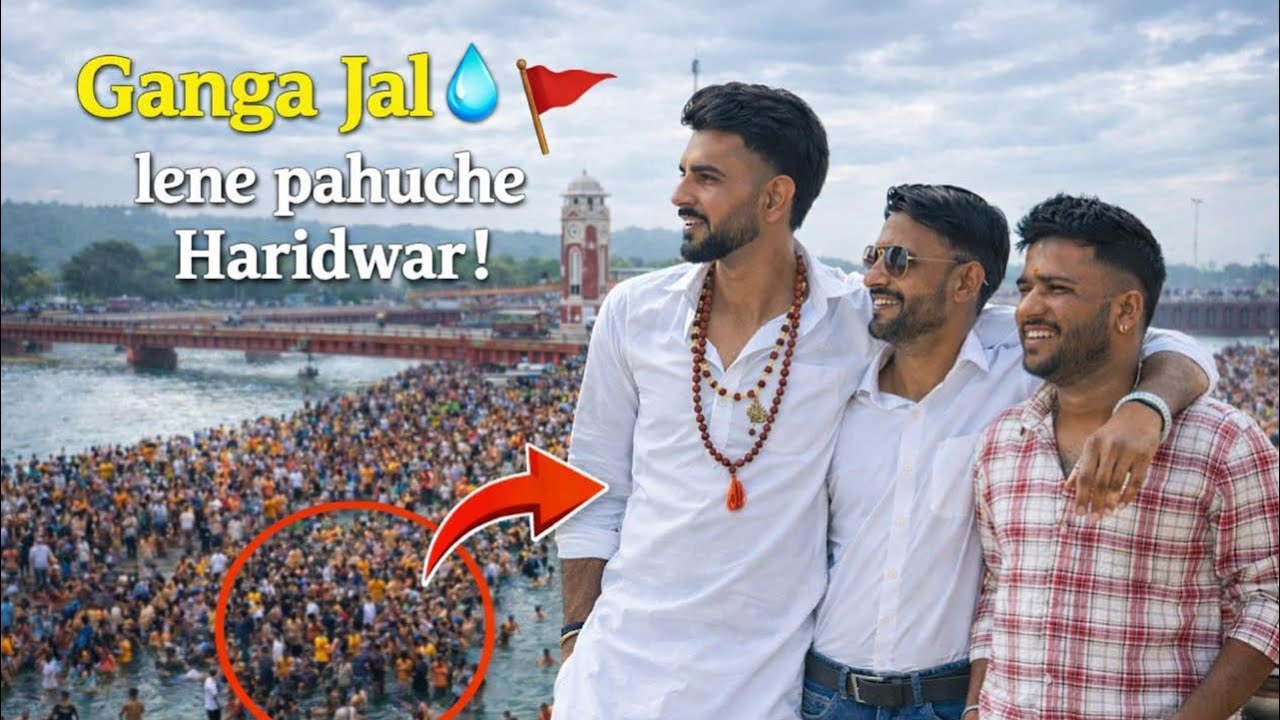Haridwar🙏 Jal bharne 🤯prdeep bhai ko lagi thand 🥶