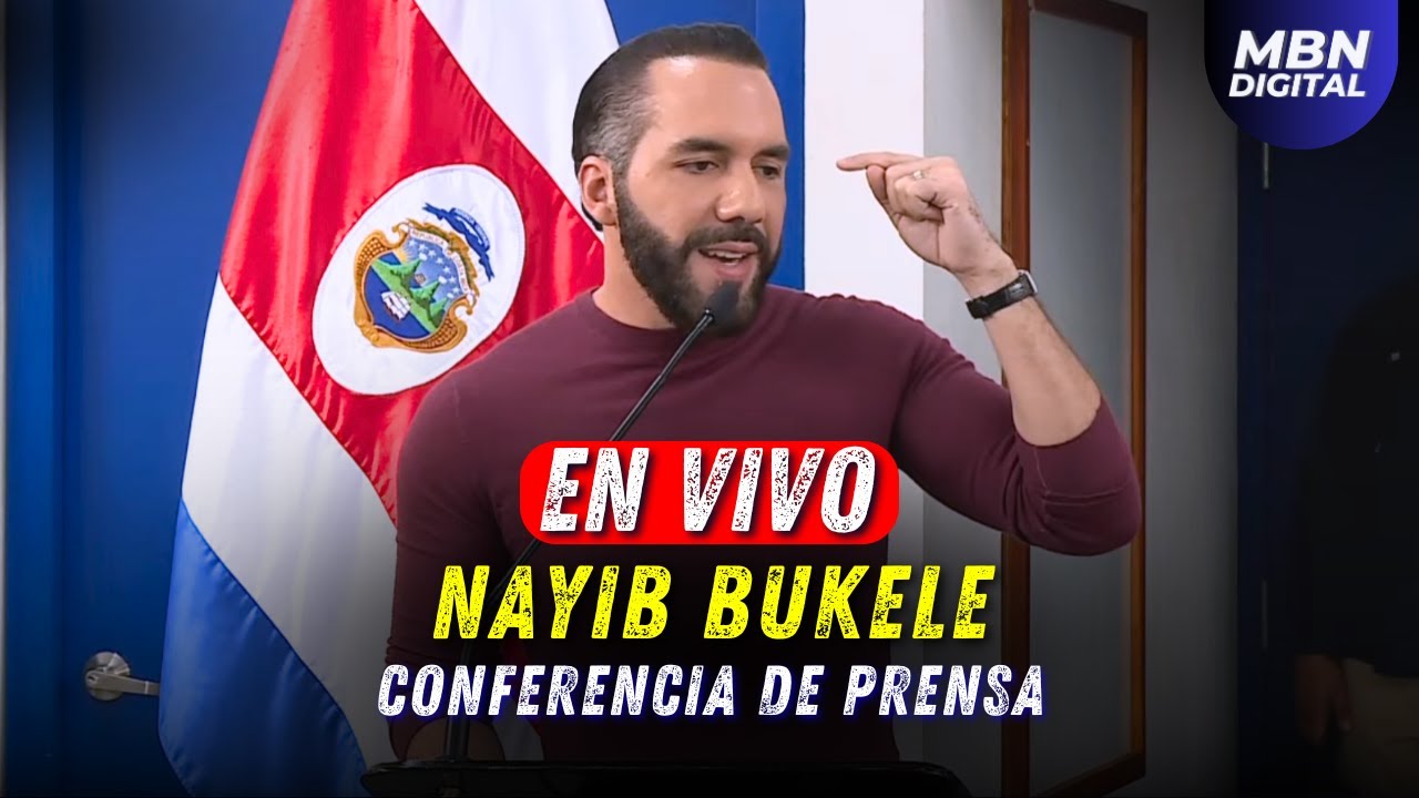 #EnVivo Nayib Bukele Responde Fuertemente a la Prensa en Conferencia de Última Hora desde Costa Rica