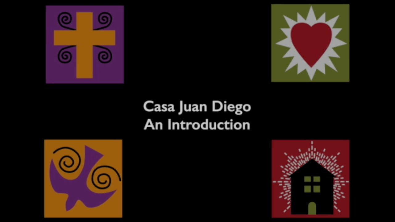 Casa Juan Diego: an introduction