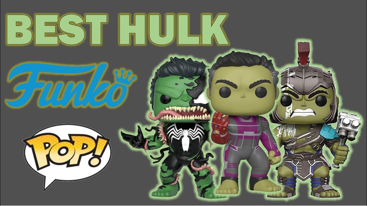 TOP 10 HULK FUNKO POPS!