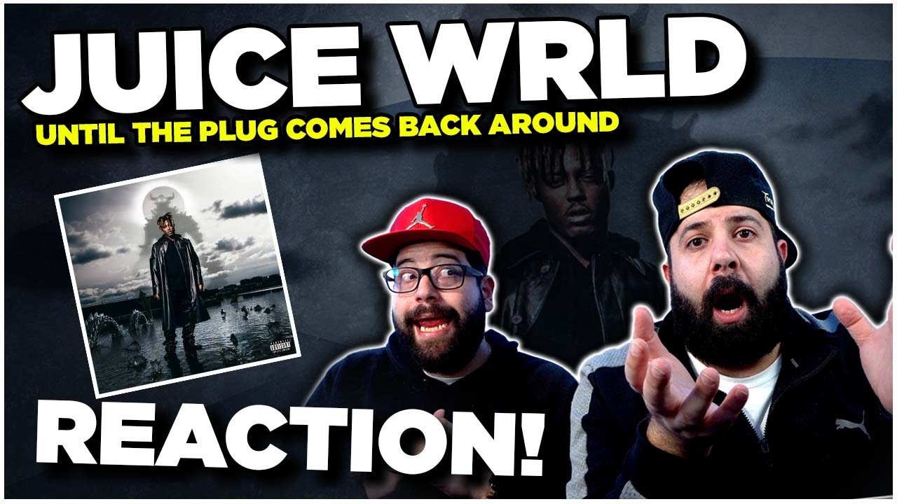 Juice WRLD - Until The Plug Comes Back Around | JK BROS REACTION!!
