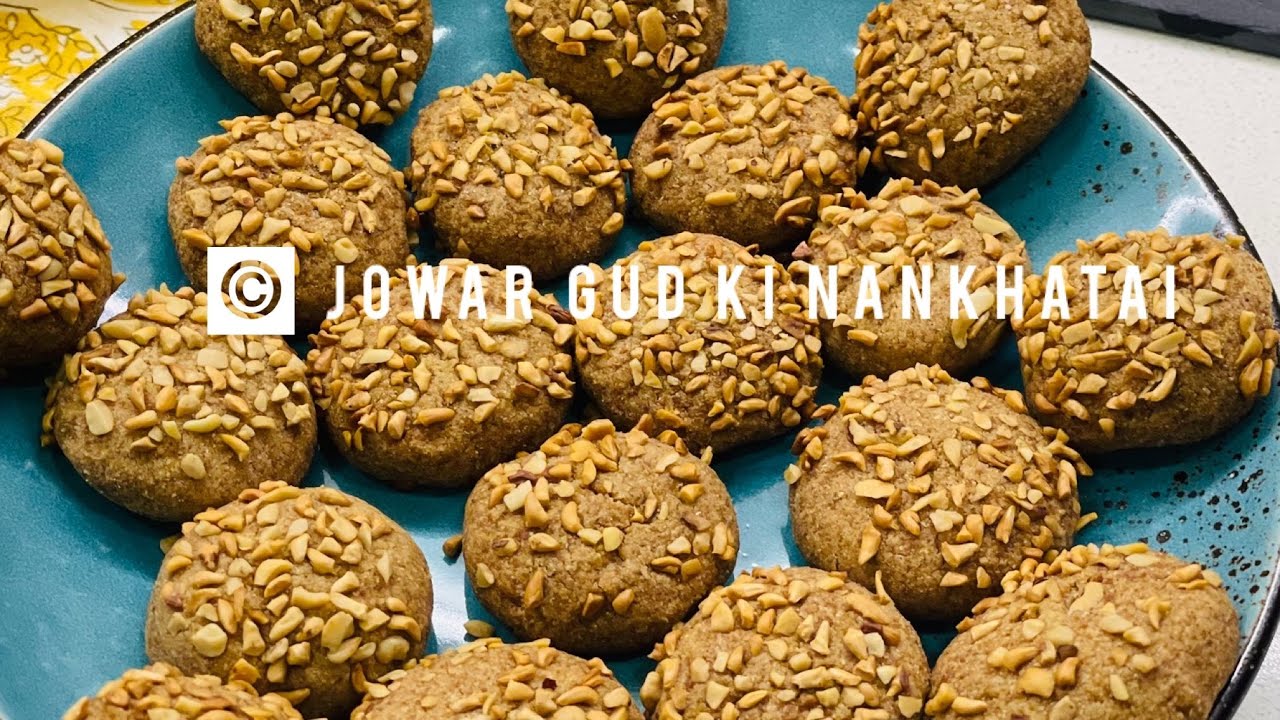 Jowar nankhatai with Jaggery |ज्वारी के आटे और गुड़ की नानखताई |Jowar aata jaggery biscuits/cookies