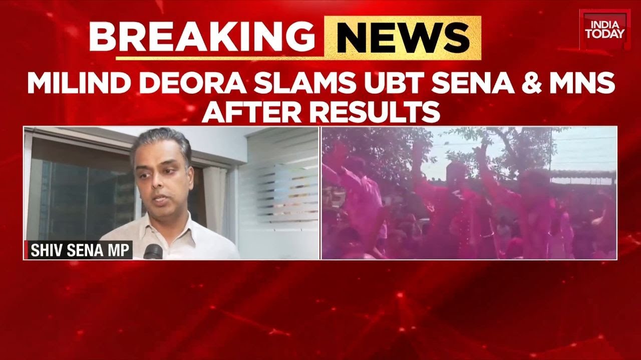 Milind Deora: 'BMC Results Prove People Hate Melodrama,' Slams SENA UBT & MNS | BMC Election Results