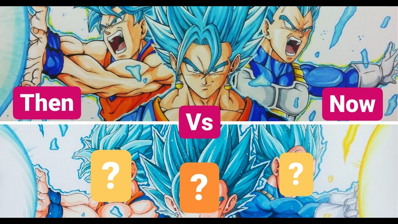 Redrawing Vegito, Goku & Vegeta Blue | Then Vs Now Art Challenge
