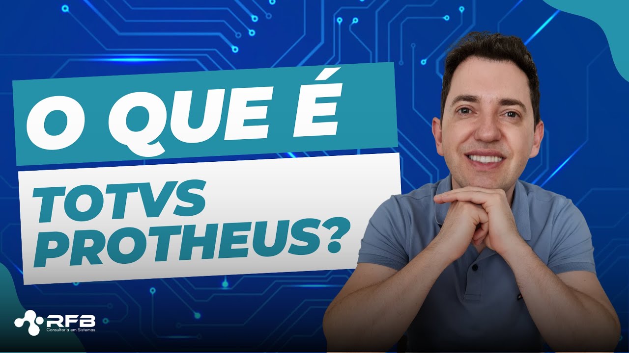 O que &eacute; Protheus?